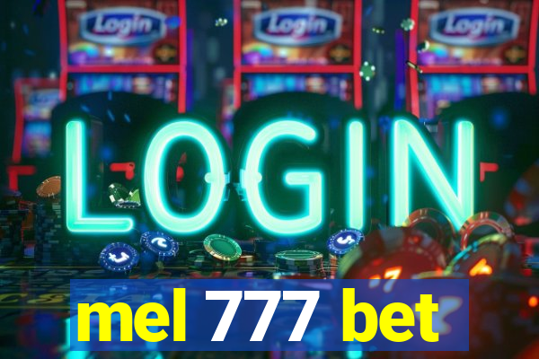 mel 777 bet
